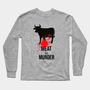 Meat is murder Long Sleeve T-Shirt